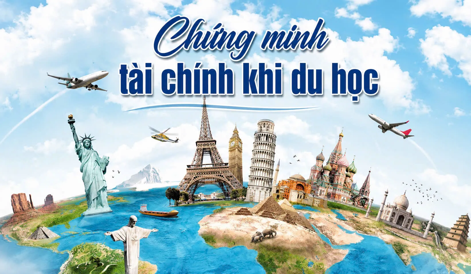 Cách chứng minh tài chính khi du học - Chuẩn bị đúng giúp tăng cơ hội đậu visa