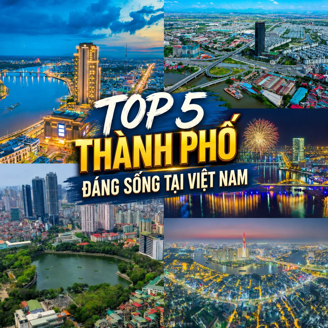 Top 5 thành phố đáng sống nhất Việt Nam - Nơi hội tụ giữa chất lượng cuộc sống, cơ hội phát triển và bản sắc văn hóa
